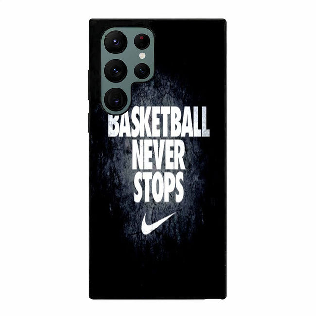 Basketball Never Stop Nike Samsung Galaxy S23 Ultra | Samsung Galaxy S24 Ultra case cover