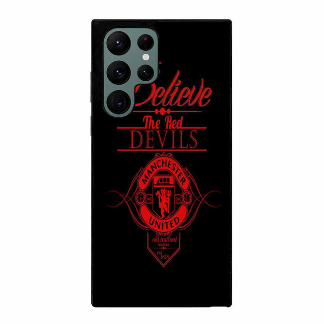 believe the red devils man united Samsung Galaxy S23 Ultra | Samsung Galaxy S24 Ultra case cover