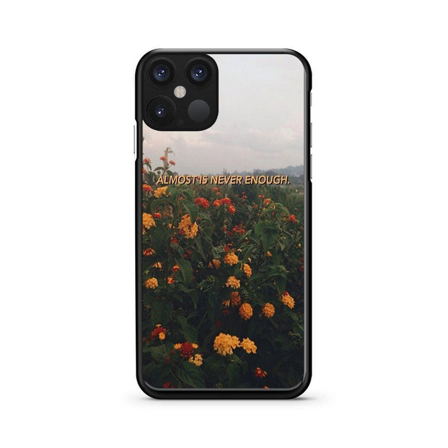 Flower Aesthetics Almost Is Never Enought iPhone 12 Pro Max case - XPERFACE