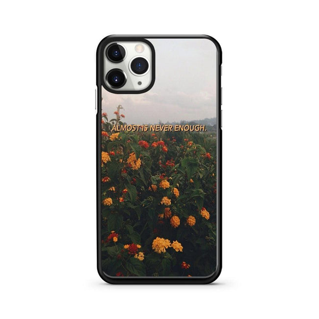 Flower Aesthetics Almost Is Never Enought iPhone 11 Pro 2D Case - XPERFACE
