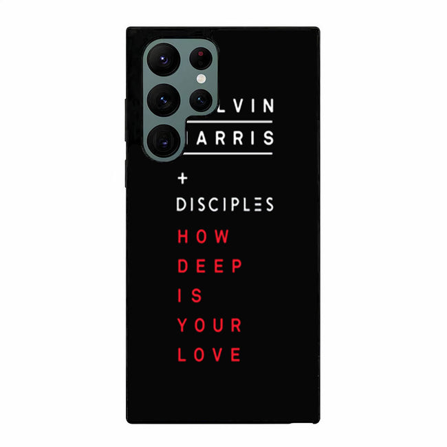 Calvin Harris & Disciples How Deep is Your Love  2 Samsung Galaxy S23 Ultra | Samsung Galaxy S24 Ultra case cover