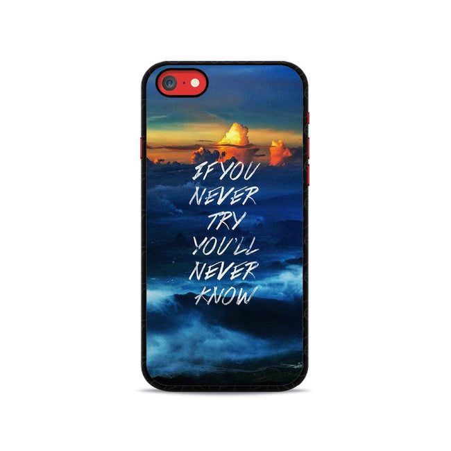 If You Try Youll Never Know iPhone SE 2020 2D Case - XPERFACE