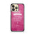 pink quote iPhone 14 Pro Case Cover