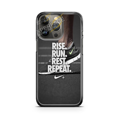 RISE RUN REST REPEAT JUST DO IT iPhone 13 Pro max case