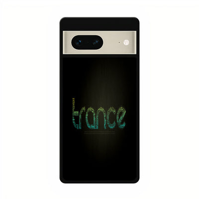 Trance Text google pixel 7 case cover